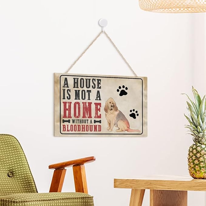 Mutilovely Funny Dog Signs A House Is Not A Home Without A BloodHound Pet Quote Dog Paw Print Wood Plaque Vintage Wall Decor for Home Bedroom Living Room Dog Mom Gift 10"x16"
