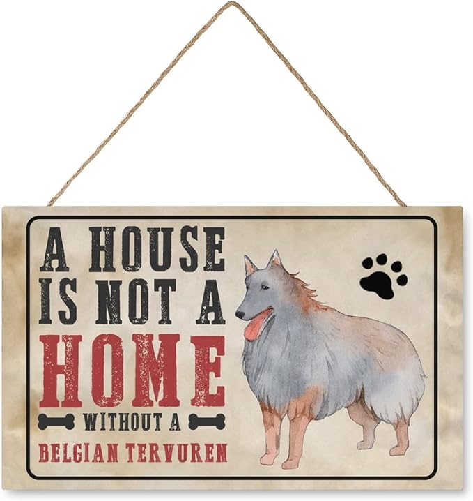 Mutilovely Funny Dog Signs A House Is Not A Home Without A Belgian Tervuren Pet Quote Dog Paw Print Wood Plaque Vintage Wall Decor for Home Bedroom Living Room Gift for Pet Lovers 10"x16"