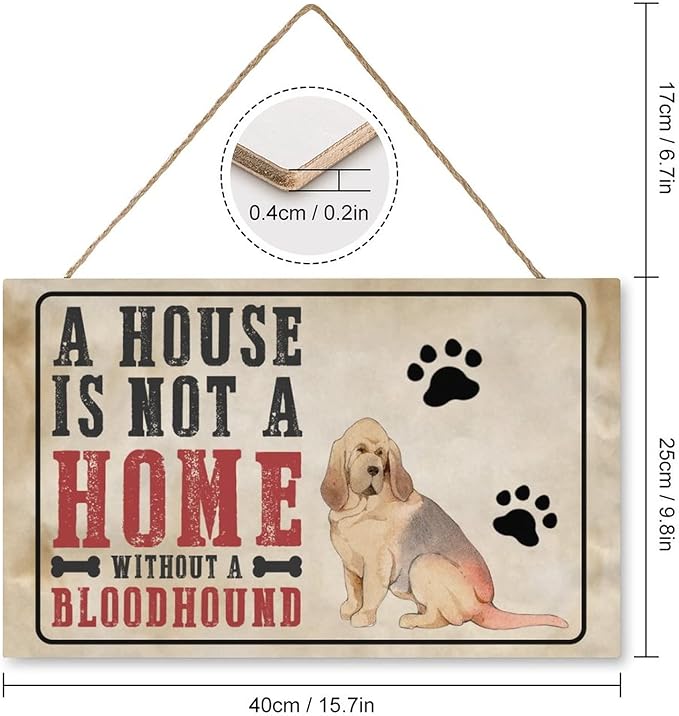 Mutilovely Funny Dog Signs A House Is Not A Home Without A BloodHound Pet Quote Dog Paw Print Wood Plaque Vintage Wall Decor for Home Bedroom Living Room Dog Mom Gift 10"x16"